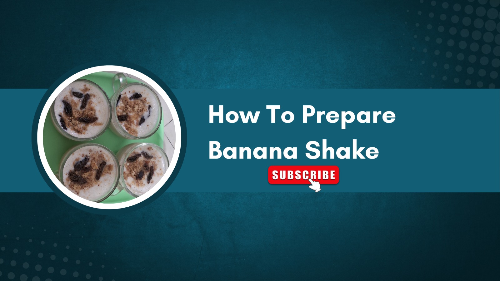 How To Prepare Banana Shake